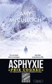 Asphyxie - Il y a un tueur dans la montagne, vous êtes sa prochaine cible (9782749948256-front-cover)