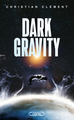Dark gravity (9782749959061-front-cover)