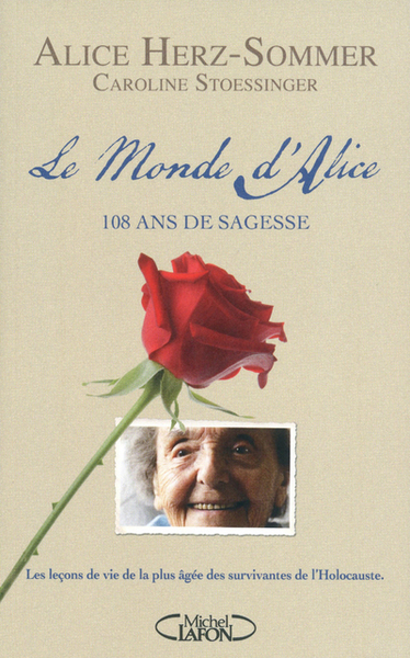 Le monde d'Alice. 108 ans de sagesse (9782749915616-front-cover)