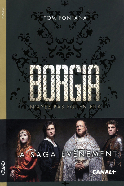 Borgia - La saga évènement de Canal + (9782749914787-front-cover)