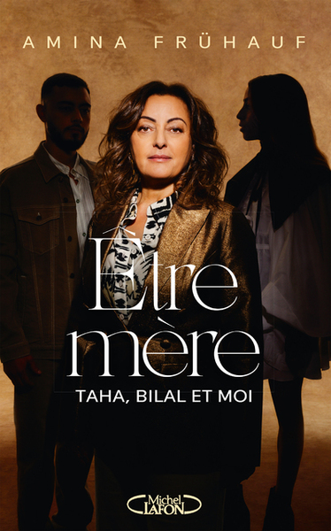 Être mère - Taha, Bilal et moi (9782749948737-front-cover)