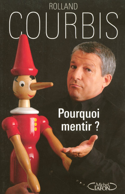 Pourquoi mentir (9782749907543-front-cover)