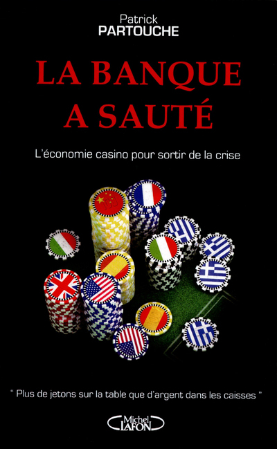 La banque a sauté! L'économie casino pour sortir de la crise (9782749916460-front-cover)