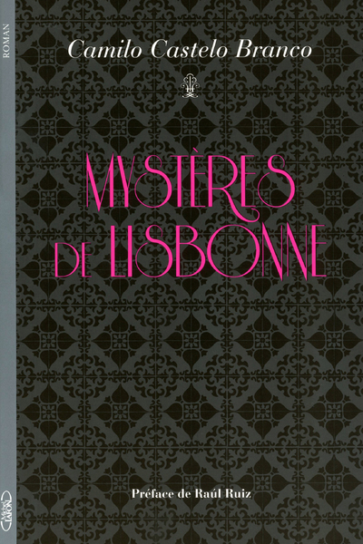Mystères de Lisbonne (9782749914046-front-cover)
