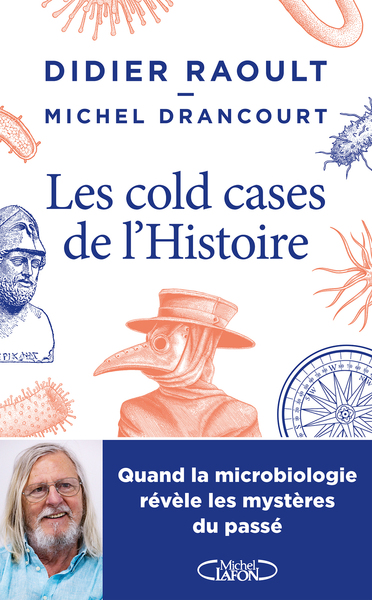 Les cold-cases de l'histoire - Quand la microbiologie révèle les mystères du passé (9782749962009-front-cover)