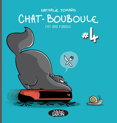 Chat-Bouboule - tome 4 Fat and furious (9782749943220-front-cover)