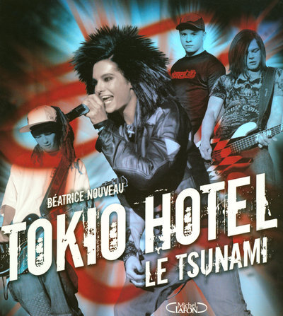 Tokio Hotel le tsunami (9782749908694-front-cover)