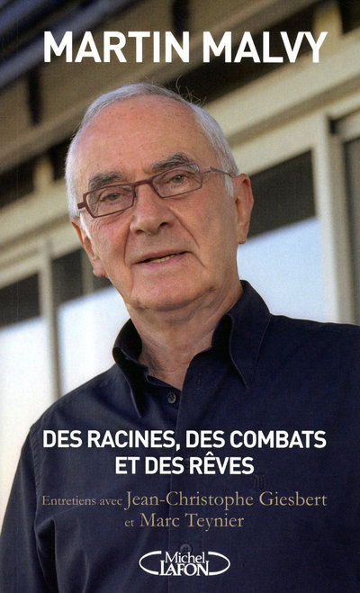 Des racines, des combats et des rêves (9782749913322-front-cover)