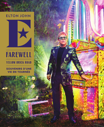 Farewell yellow brick road - Souvenirs d'une vie en tournée (9782749959382-front-cover)