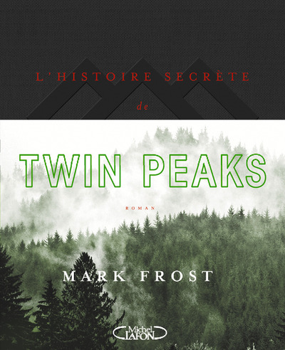 L'histoire secrète de Twin Peaks (9782749928593-front-cover)