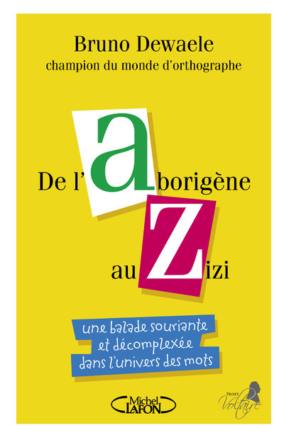 De l'Aborigène au Zizi (9782749930299-front-cover)