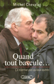 Quand tout bascule... Ca n'arrive pas qu'aux autres (9782749902203-front-cover)