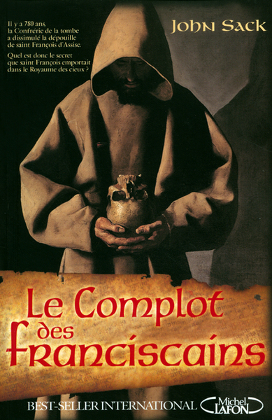 Le complot des franciscains : l'énigme de Saint François (9782749904399-front-cover)