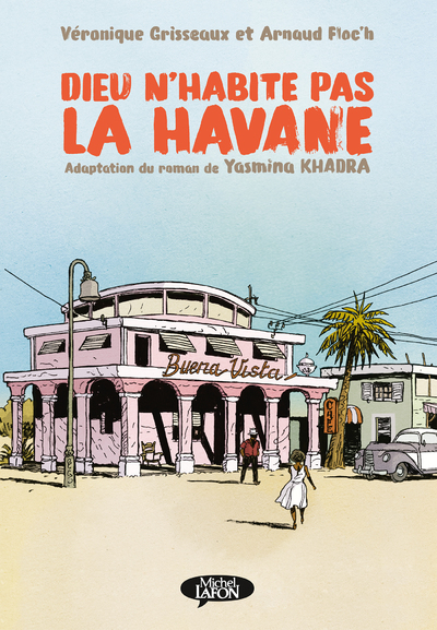 Dieu n'habite pas la Havane (9782749941059-front-cover)