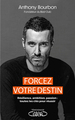 Forcez votre destin - Résilience, ambition, passion : toutes les clés pour réussir (9782749949543-front-cover)