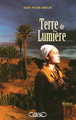 La terre de lumière (9782749908625-front-cover)