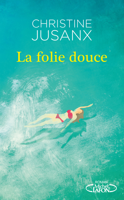 La folie douce (9782749942841-front-cover)