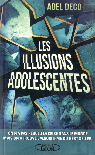 Les illusions adolescentes (9782749924175-front-cover)