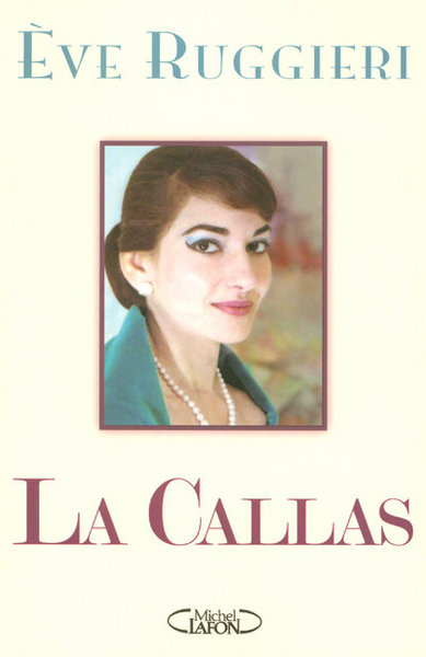 La Callas (9782749907130-front-cover)