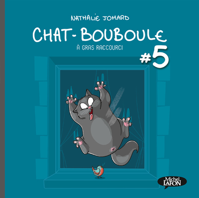 Chat-Bouboule - tome 5 A gras raccourci (9782749946337-front-cover)