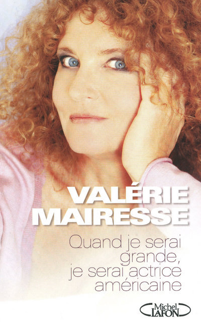 Quand je seria grande, je serai actrice américaine (9782749909790-front-cover)