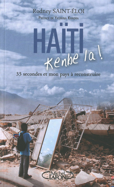 Haïti, kenbe la ! 35 secondes et mon pays à reconstruire (9782749912646-front-cover)