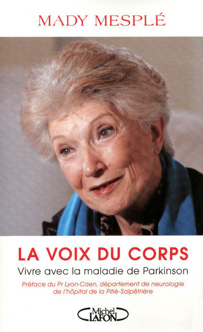 La voix du corps - Vivre avec la maladie de Parkinson (9782749912776-front-cover)