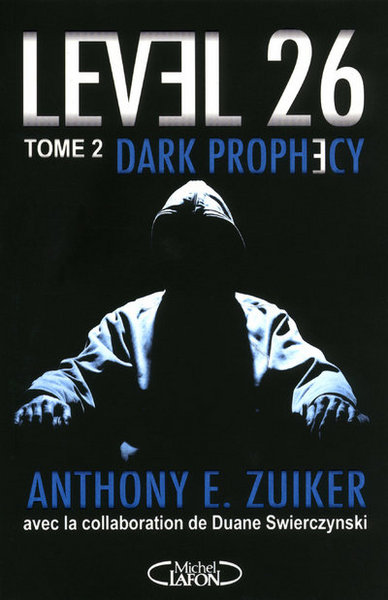Level 26 - tome 2 Dark prophecy (9782749913179-front-cover)