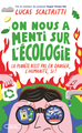 On nous a menti sur l'écologie (9782749955612-front-cover)