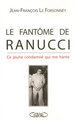 Le fantôme de Ranucci - Ce jeune condamné qui me hante (9782749905617-front-cover)