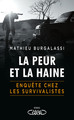 La peur et la haine - Enquête chez les survivalistes (9782749945439-front-cover)