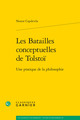 Les Batailles conceptuelles de Tolstoï, Une pratique de la philosophie (9782406188919-front-cover)