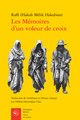 Les Mémoires d'un voleur de croix (9782406179887-front-cover)