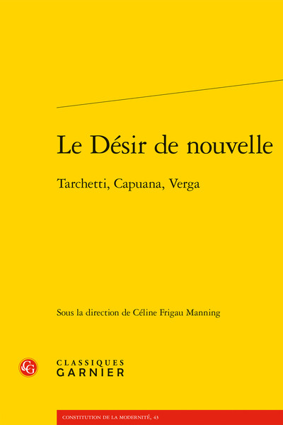 Le Désir de nouvelle, Tarchetti, Capuana, Verga (9782406150046-front-cover)