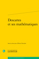 Descartes et ses mathématiques (9782406126539-front-cover)