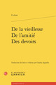 De la vieillesse - De l'amitié - Des devoirs (9782406192558-front-cover)