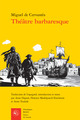 Théâtre barbaresque, La Vie à Alger Les Bagnes d'Alger Le Vaillant Espagnol La Grande Sultane Doña Catalina d'Oviedo (9782406180135-front-cover)