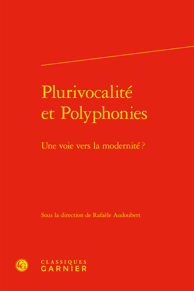 Plurivocalité et Polyphonies, Une voie vers la modernité ? (9782406125921-front-cover)