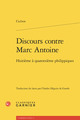 Discours contre Marc Antoine, Huitième à quatorzième philippiques (9782406192404-front-cover)