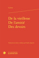 De la vieillesse - De l'amitié - Des devoirs (9782406192565-front-cover)