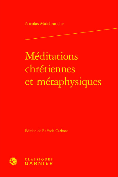 Méditations chrétiennes et métaphysiques (9782406105251-front-cover)