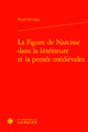 La Figure de Narcisse dans la littérature et la pensée médiévales (9782406127161-front-cover)