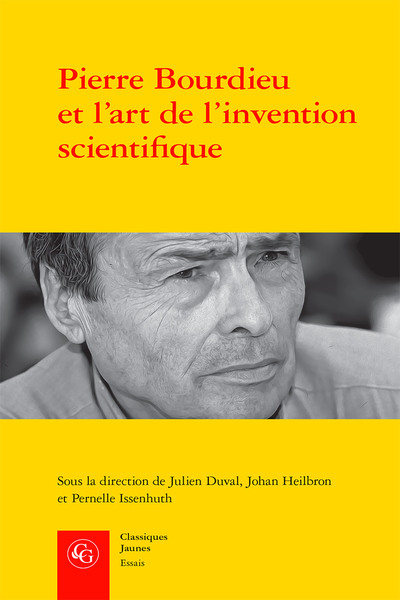 Pierre Bourdieu et l'art de l'invention scientifique, Enquêter au Centre de sociologie européenne (1959-1969) (9782406143932-front-cover)