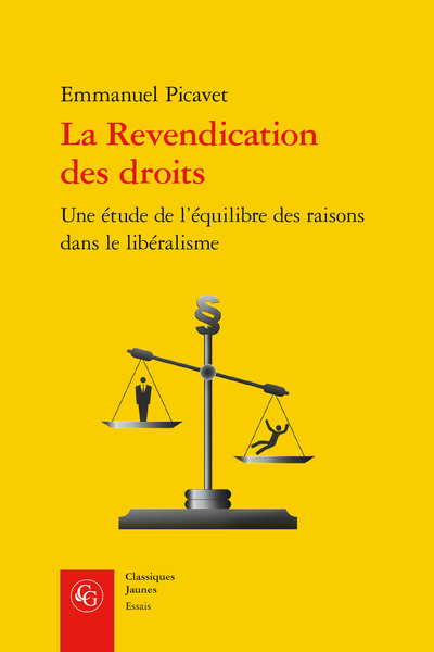 La Revendication des droits, Une étude de l'équilibre des raisons dans le libéralisme (9782406111573-front-cover)