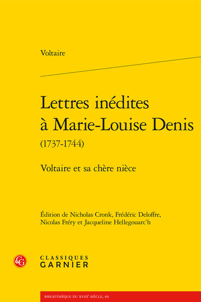 Lettres inédites à Marie-Louise Denis, Voltaire et sa chère nièce (9782406142560-front-cover)