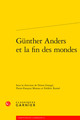 Günther Anders et la fin des mondes (9782406103653-front-cover)