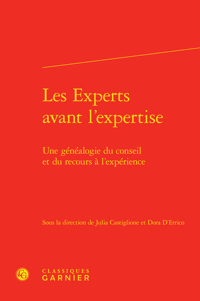 Les Experts avant l'expertise, Une généalogie du conseil et du recours à l'expérience (9782406103608-front-cover)