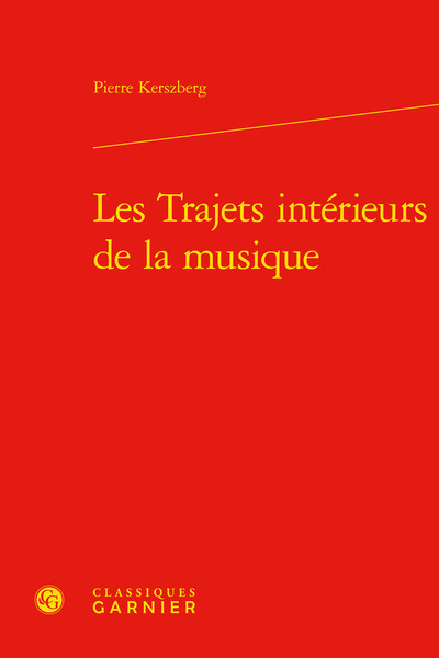 Les Trajets intérieurs de la musique (9782406115588-front-cover)