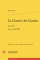 La Guerre des Gaules, Livres VII-VIII (9782406192169-front-cover)