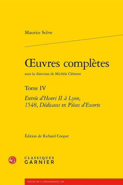 oeuvres complètes, Entrée d'Henri II à Lyon, 1548, Dédicaces et Pièces d'Escorte (9782406144953-front-cover)